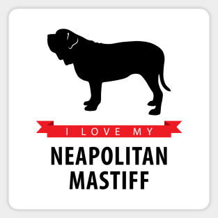 I Love My Neapolitan Mastiff Sticker